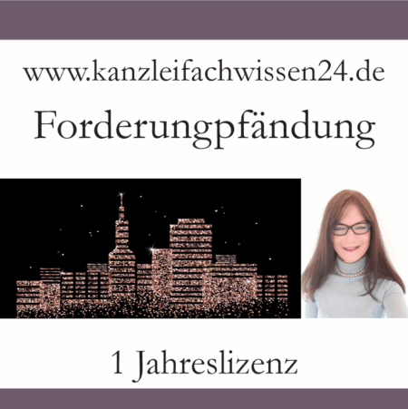 Forderungspfändung Jahreslizenz Kanzleifachwissen24.de für RA-Fachangestellte in der Forderungsabteilung